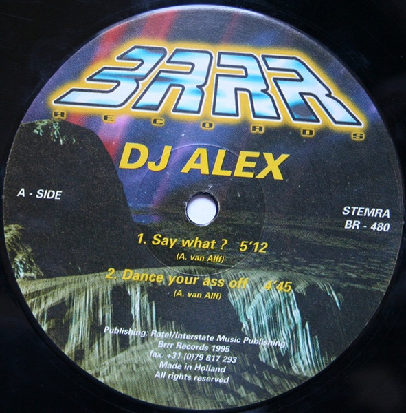 DJ Alex - Say What? (12inch)