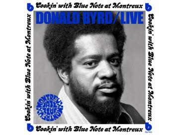 Donald Byrd - Live: Cookin´ With Blue Note At Montreux 1973 (LP)