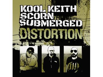 Kool Keith / Scorn / Submerged - Distortion (12inch)