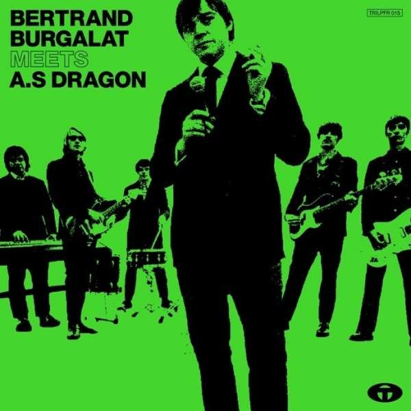 Bertrand Burgalat Meets A.S Dragon - Bertrand Burgalat Meets A.S Dragon (2LP)