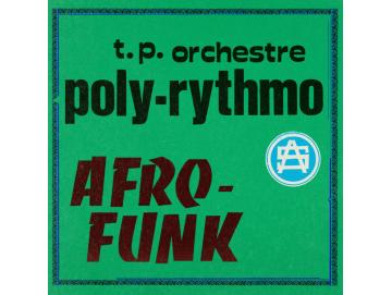 T.P. Orchestre Poly-Rythmo - Afro Funk (LP)
