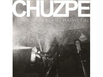 Chuzpe - Terror In Klein-Babylon (LP)