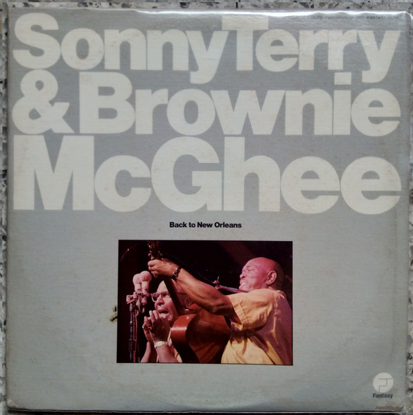 Sonny Terry & Brownie McGhee - Back To New Orleans (2LP)