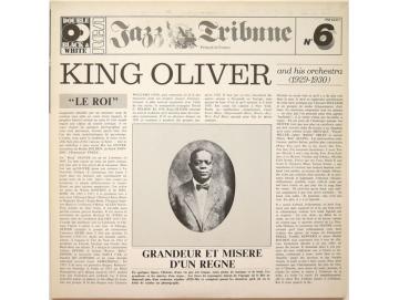 King Oliver And His Orchestra - Jazz Tribune No.6: King Oliver And His Orchestra (1929-1930) (2LP)