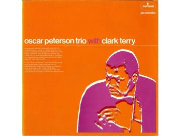 Oscar Peterson Trio With Clark Terry - Oscar Peterson Trio With Clark Terry (LP)