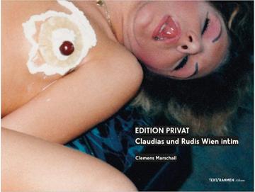 Clemens Marschall - Edition Privat: Claudias Und Rudis Wien Initim (Buch)