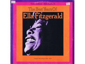 Ella Fitzgerald - The Best Years Of Ella Fitzgerald (Original Recordings) (1936-1939) (LP)