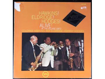 Coleman Hawkins, Roy Eldridge & Johnny Hodges - Hawkins! Eldridge! Hodges! Alive! At The Village Gate! (LP)