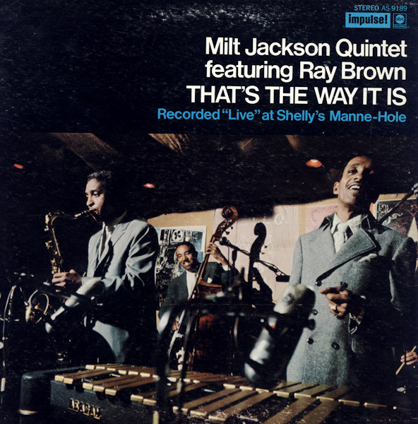 Milt Jackson Quintet Featuring Ray Brown - That´s The Way It Is (LP)