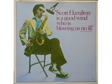 Scott Hamilton - Scott Hamilton Is A Good Wind Who Is Blowing Us No Ill (LP)