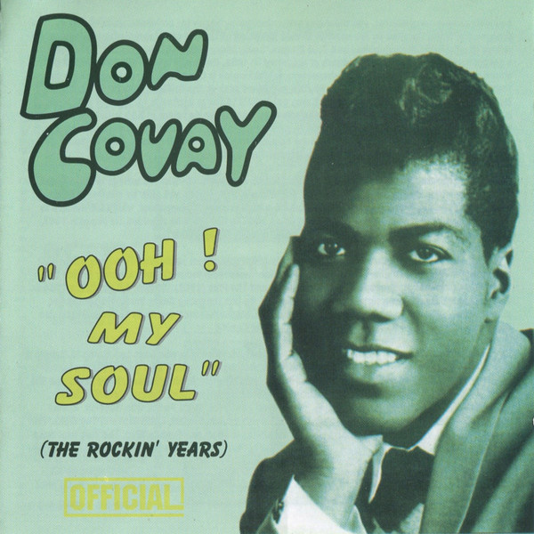 Don Covay - Ooh! My Soul (The Rockin´ Years) (LP)