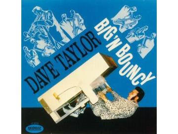 Dave Taylor - Big ´N Bouncy (LP)