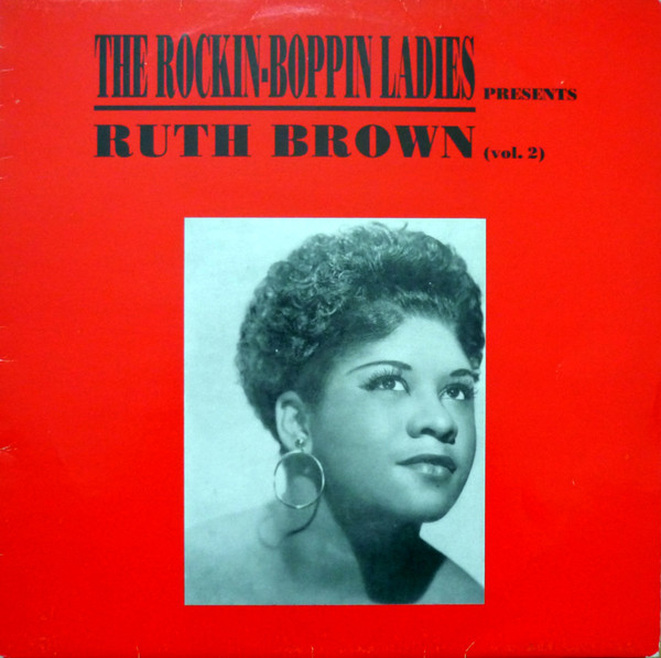 Ruth Brown - The Rockin-Boppin Ladies Presents: Ruth Brown (Vol. 2) (LP)