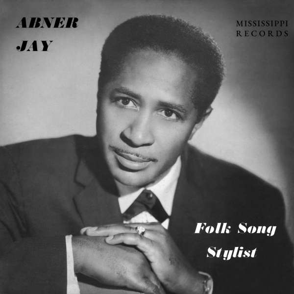Abner Jay - Folk Song Stylist (LP)