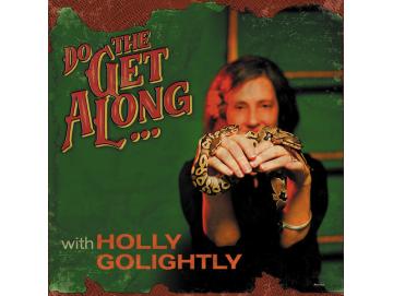 Holly Golightly - Do The Get Along... (LP)