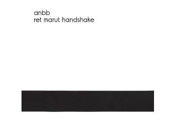 ANBB - Ret Marut Handshake (12inch)