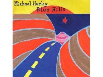 Michael Hurley - Blue Hills (LP)