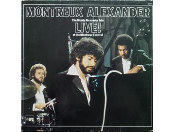 The Monty Alexander Trio - Montreux Alexander: Live! At The Montreux Festival (LP)