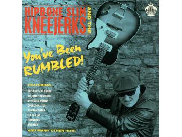 Hipbone Slim & The Kneejerks - You´ve Been Rumbled! (LP)