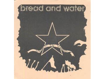 Bread And Water - Strength In Numbers (7inch)