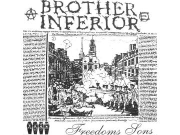 Brother Inferior / N.O.T.A. - Punk Torture Night / Freedoms Sons (7inch)