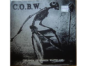 C.O.B.W. - Children Of Barren Wasteland (7inch)