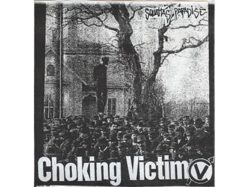 Choking Victim - Squattas Paradise (7inch)