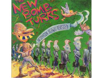 The New Bomb Turks - Information Highway Revisited (CD)