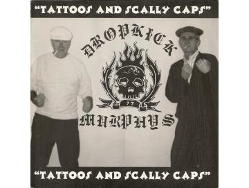 Dropkick Murphys – Tattoos And Scally Caps (7Inch)