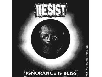 Resist - Ignorance Is Bliss (LP)