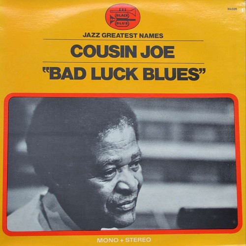 Cousin Joe - Bad Luck Blues (LP)