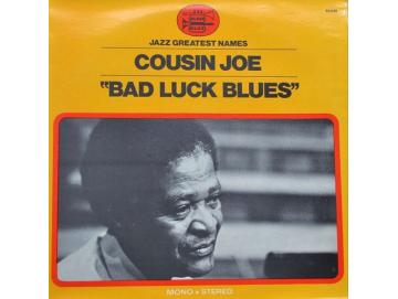 Cousin Joe - Bad Luck Blues (LP)