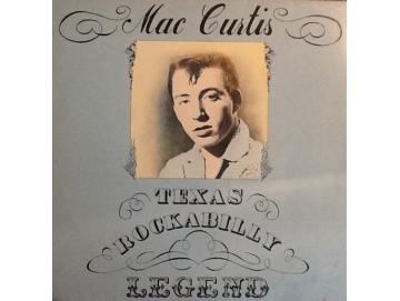 Mac Curtis - Texas Rockabilly Legend (LP)