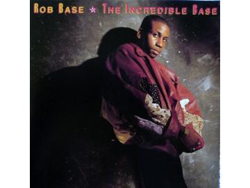 Rob Base - The Incredible Base (LP)