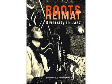 Wolfram Knauer - Roots / Heimat: Diversity In Jazz (Buch)