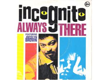 Incognito Featuring Jocelyn Brown - Always There (12inch)