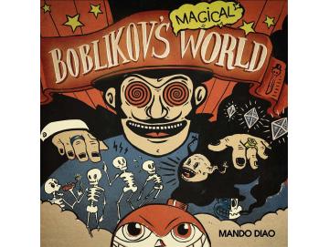 Mando Diao - Boblikov´s Magical World (CD)