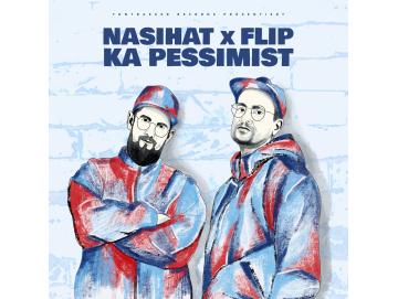 Nasihat & Flip - Ka Pessimist (LP)