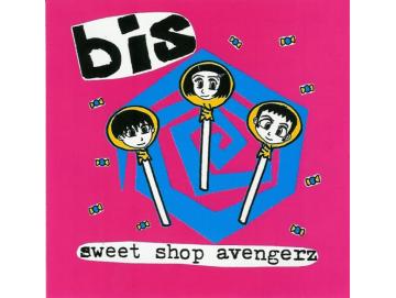 Bis - Sweet Shop Avengerz (7inch)
