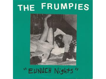 The Frumpies - Eunuch Nights (7inch)