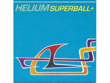 Helium  - Superball+ (7inch)