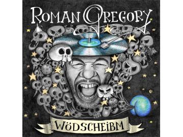 Roman Gregory - Wödscheibm (CD)