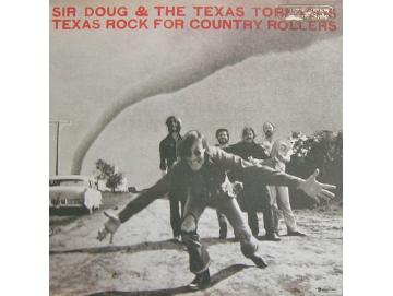 Sir Doug & The Texas Tornados - Texas Rock For Country Rollers (LP)