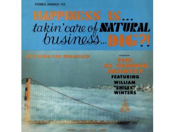 The Al Tanner Quintet - Happiness Is... Takin´ Care Of Natural Business... Dig?! (LP)