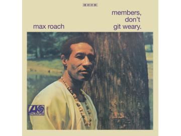 Max Roach - Members, Don't Git Weary (LP)