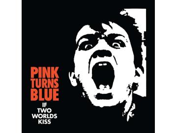 Pink Turns Blue - If Two Worlds Kiss (LP) (Colored)