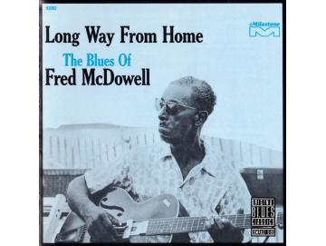 Fred McDowell - Long Way From Home (CD)