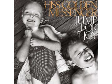 Hiss Golden Messenger - Jump For Joy (LP)
