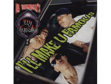 Da Youngstas - I´ll Make U Famous (LP)
