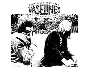 The Vaselines - The Way Of The Vaselines (A Complete History) (2LP)